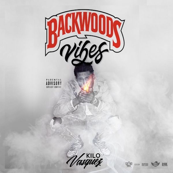 Kilo Vasquez - Backwoods Vibes